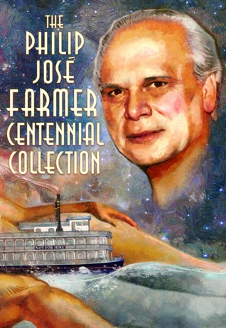 The Philip José Farmer Centennial Collection (Hardcover)