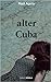 Alter Cuba