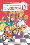 The Rude and Ridiculous Royals of Classroom 13 The Rude and Ridiculous Royals of Classroom 13