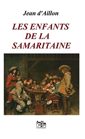 Les enfants de la samaritaine (Kindle Edition)