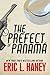 The Prefect of Panamá by Eric L. Haney