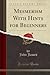 Mesmerism With Hints for Beginners (Classic Reprint)