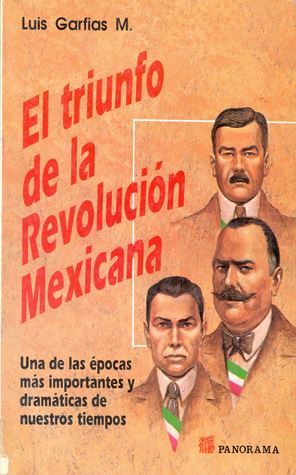 El Triunfo de la Revolución Mexicana