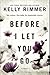 Before I Let You Go