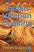 Indian Kitchen Cooking by Peevri Suganda