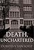 Death, Unchartered