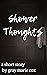 Shower Thoughts