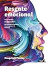 Resgate emocional...