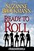 Ready to Roll (Troubleshooters, #16.8; Troubleshooters: Izzy Novellas, #3)