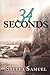 34 Seconds