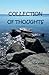 Collection of Thoughts