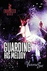 Guarding His Melody by Victoria Sue