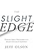 The Slight Edge: Turning Si...
