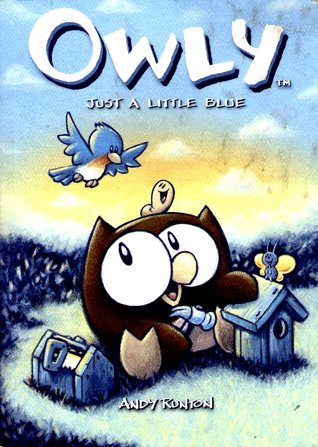Owly, Vol. 2: Just a Little Blue (Owly, #2)