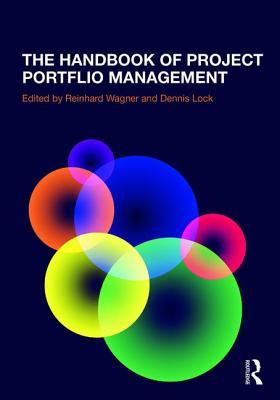 The Handbook of Project Portfolio Management (Project and Programme Management Practitioner Handbooks)