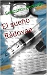 El sueño Rádovan (Spanish Edition)