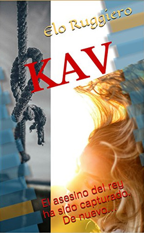 KAV: El asesino del rey ha sido capturado. De nuevo…
