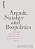 Arendt, Natality and Biopolitics by Rosalyn Diprose