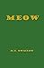 Meow by M.E. Owmeow