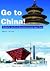 Go to China: Q&as for the F...