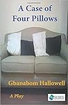 A Case of Four Pillows