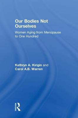 Our Bodies Not Ourselves (Hardcover)