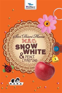 Siri Diari Hana Mac: Snow White & Prince Charming (Paperback)