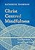 Christ-Centred Mindfulness:...