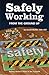 Safely Working From the Ground Up by David Shafer