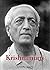 Krishnamurti: Vie et Oeuvre...