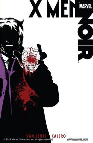 X-Men Noir
