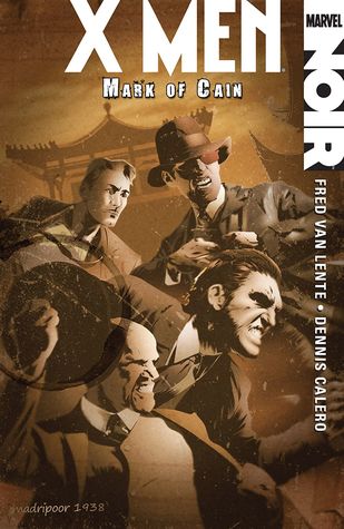 X-Men Noir: Mark of Cain