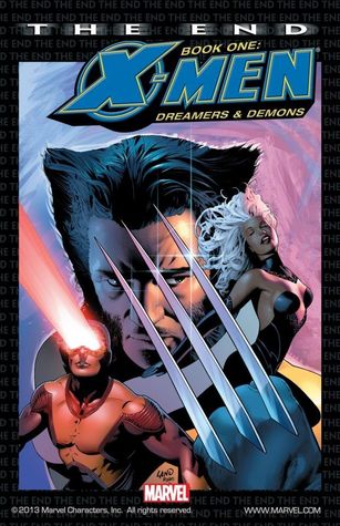 X-Men: The End, Book 1: Dreamers and Demons (Paperback)