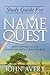 Study Guide for The Name Quest