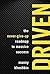 Driven: The Never-Give-Up Roadmap to Massive Success
