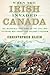 When the Irish Invaded Canada: The Incredible True Story of the Civil War Veterans Who Fought for Ireland's Freedom