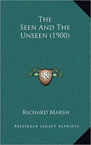 The Seen and the Unseen