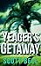 Yeager's Getaway by Scott  Bell