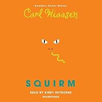 Squirm by Carl Hiaasen