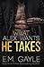 Alex Takes (What Alex Wants Duet #2)