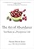 The Art of Abundance: Ten Rules for a Prosperous Life
