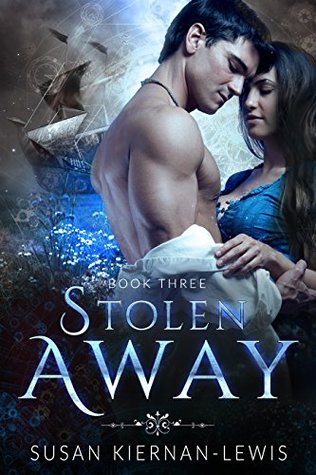 Stolen Away (Tempus Fugitives Trilogy #3)