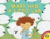 Mary Had a Little Lab by Sue Fliess