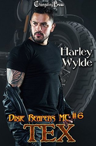 Tex (Dixie Reapers MC, #6)