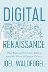 Digital Renaissance by Joel Waldfogel