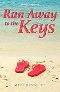 Run Away to the Keys: A Florida Keys Novel
