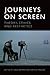 Journeys on Screen: Theory,...