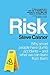 Risk: Why Smart People Have Dumb Accidents - And What We Can Learn From Them