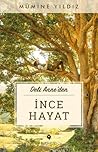 İnce Hayat by Mümine Yıldız