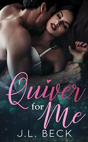 Quiver For Me (Kindle Edition)